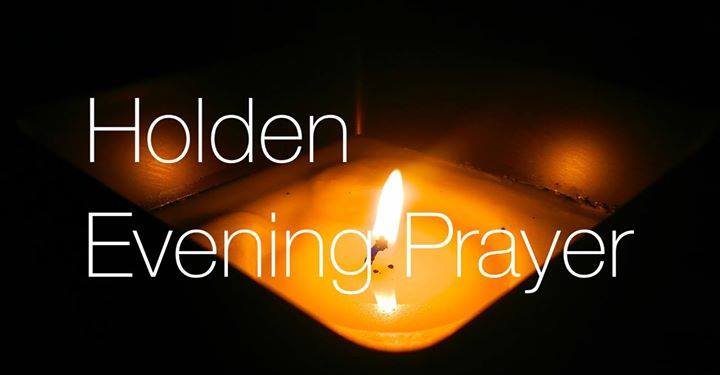 Holden Evening Prayer Service